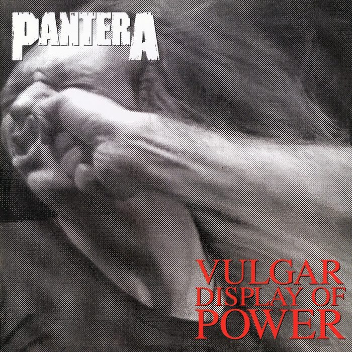 Vulgar Display of Power - Pantera
