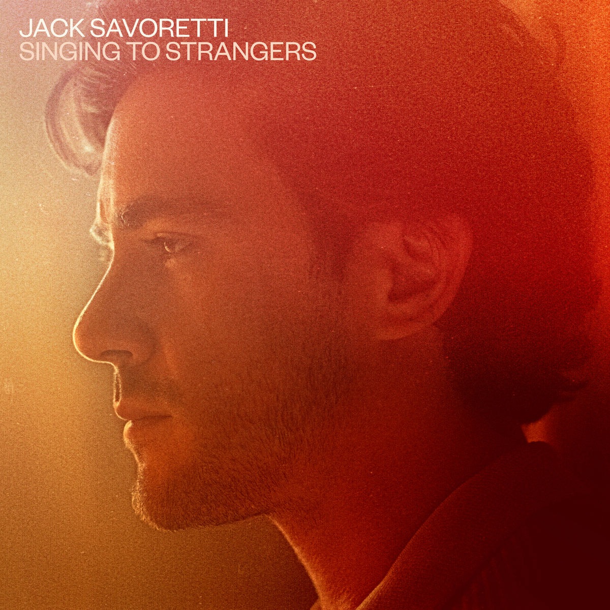 Singing to Strangers - Jack Savoretti