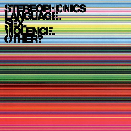 Language. Sex. Violence. Other? - Stereophonics