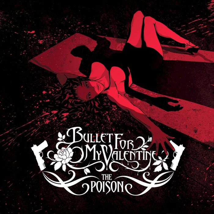 The Poison - Bullet For My Valentine