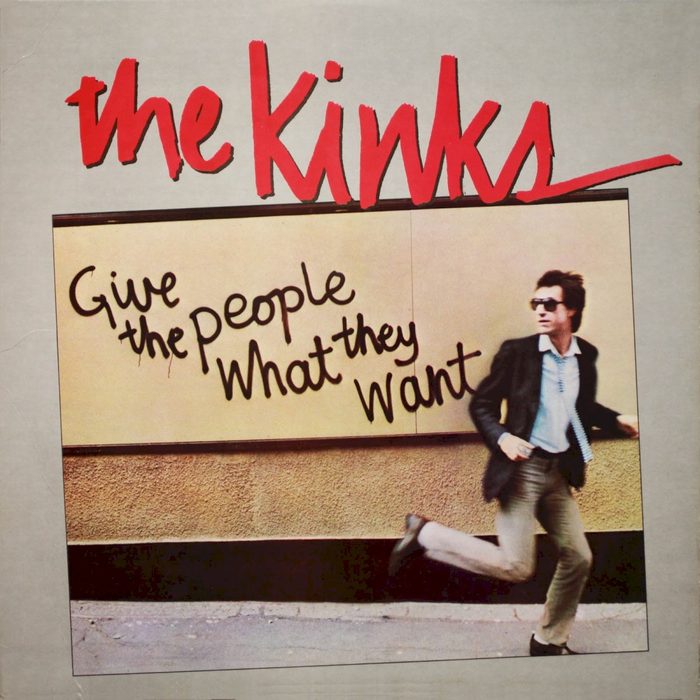 Give the People What They Want - The Kinks