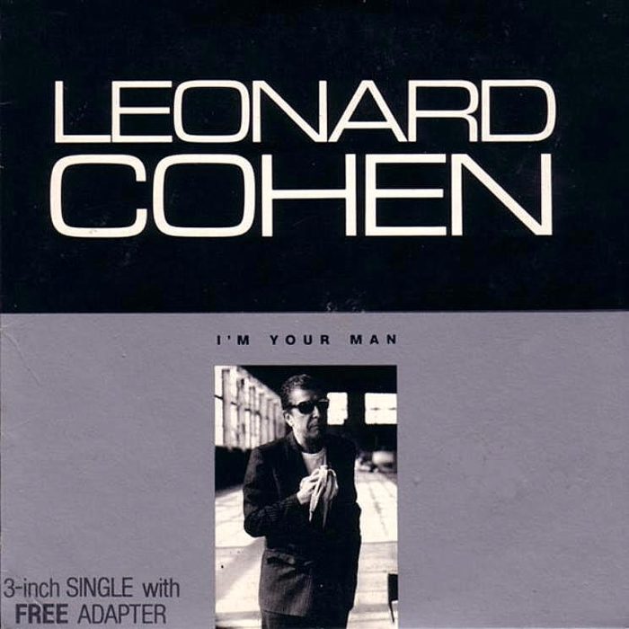 I’m Your Man - Leonard Cohen
