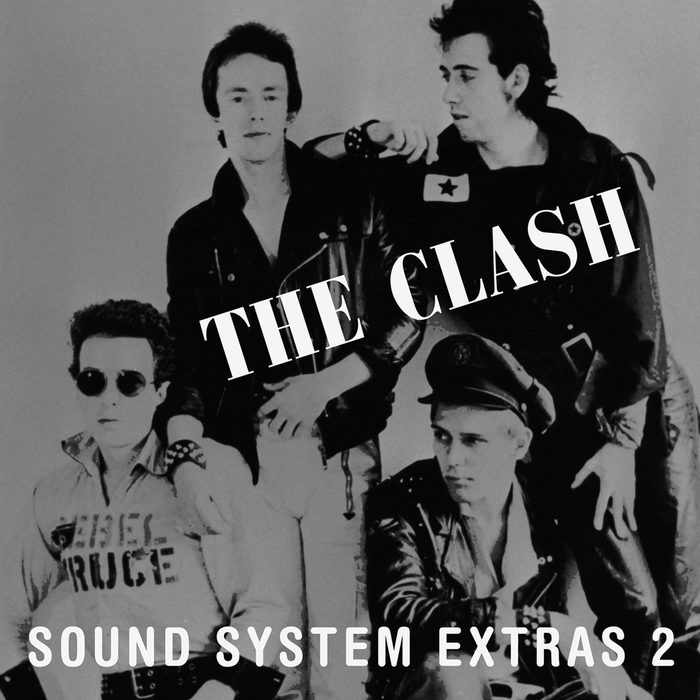 Sound System Extras 2 - The Clash