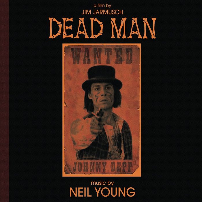 Dead Man (Music from and Inspired By the Motion Picture) - Neil Young