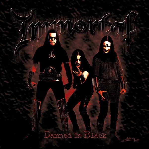 Immortal - Damned In Black