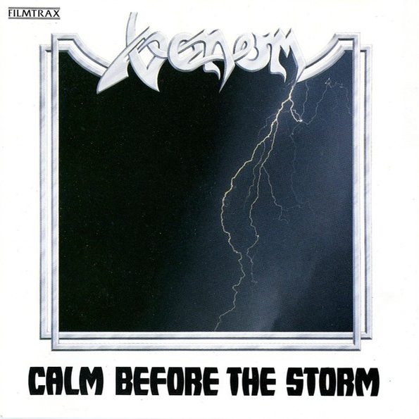 Calm Before the Storm - Venom