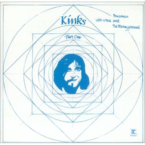 Lola Versus Powerman and the Moneygoround, Part One - The Kinks