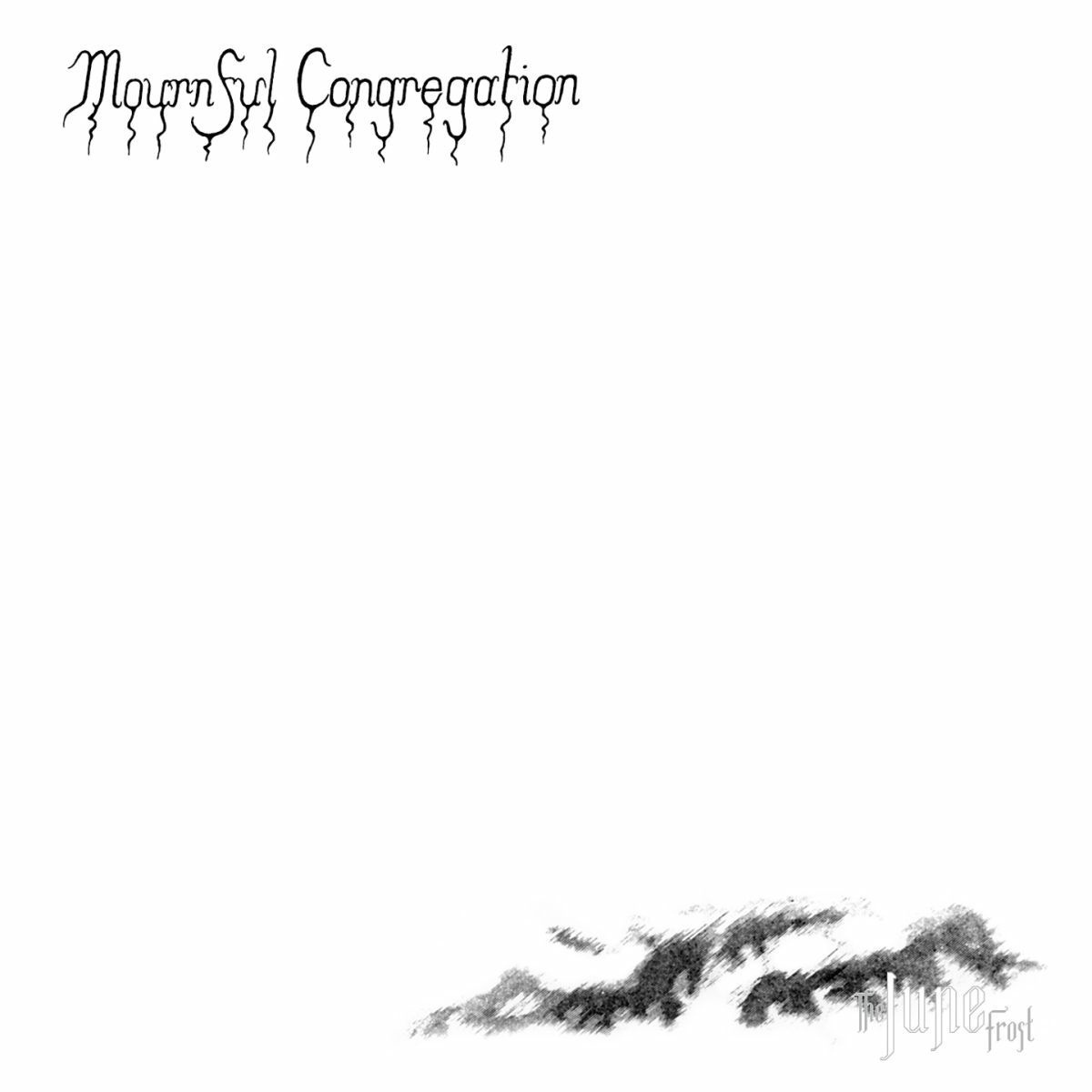 Mournful Congregation - The June Frost