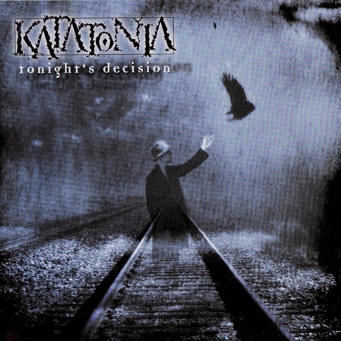 Tonight’s Decision - Katatonia