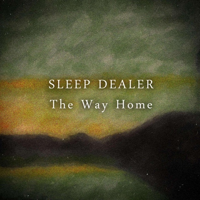 Sleep Dealer - The Way Home