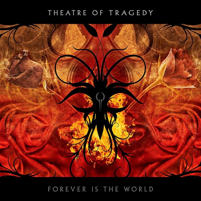 Forever Is the World - Theatre of Tragedy